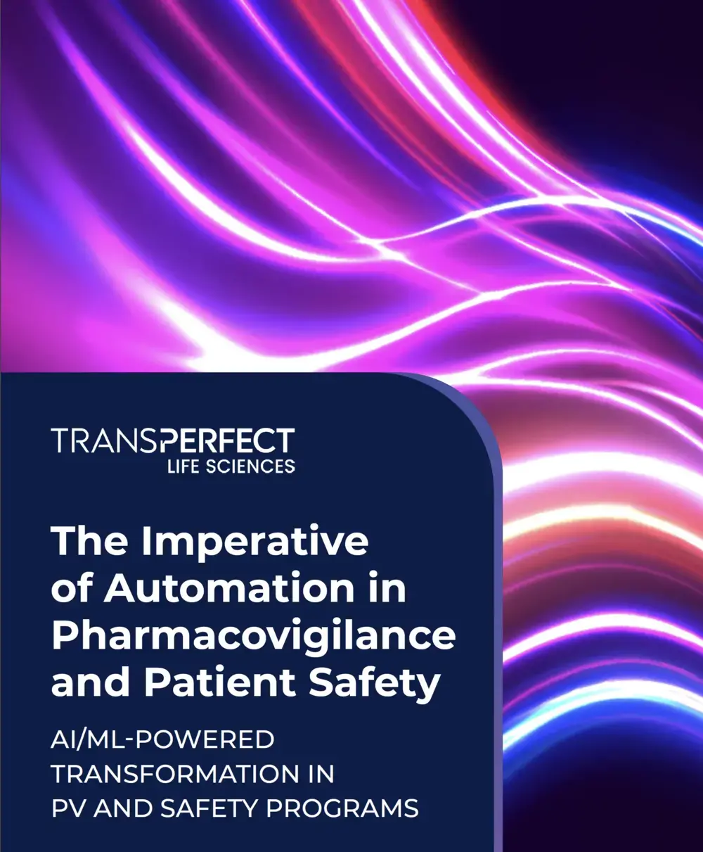 The Imperative of Automation in Pharmacovigilance and Patient Safety