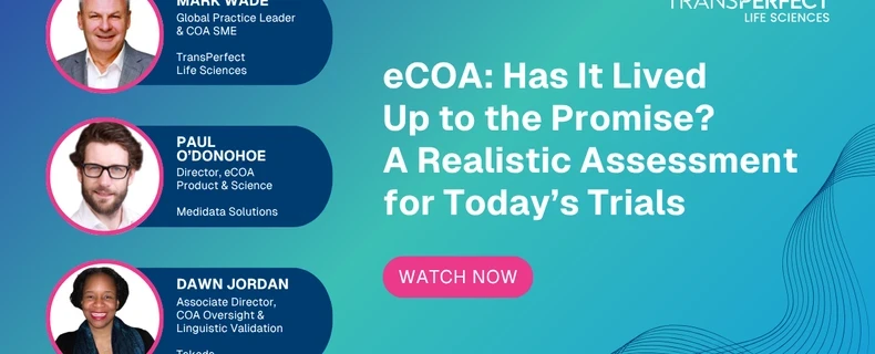 XTalks | eCOA: Has It Lived Up to the Promise? A Realistic Assessment for Today's Trials